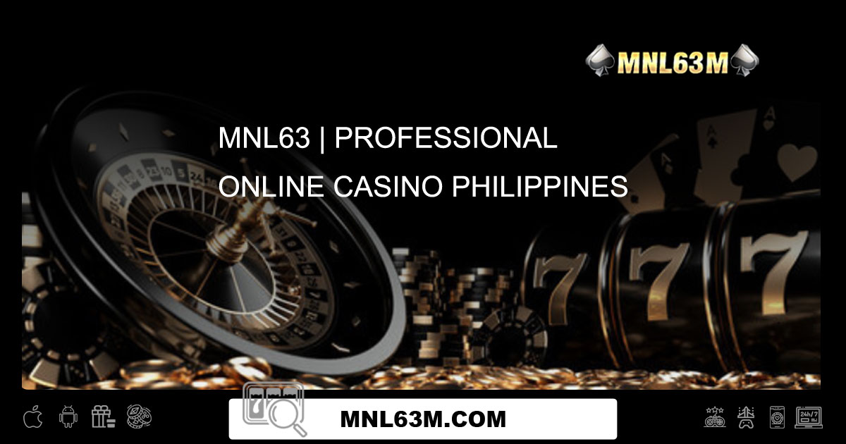Mnl63 Professional Online Casino Philippines